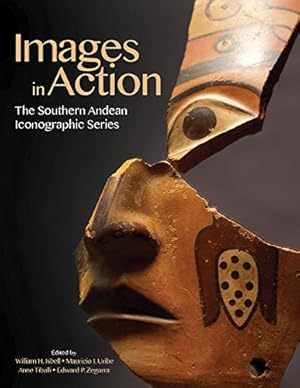 Immagine del venditore per Images in Action: The Southern Andean Iconographic Series (Cotsen Advanced Seminars) [Hardcover ] venduto da booksXpress