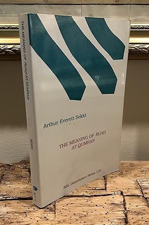 Immagine del venditore per The Meaning of Ruah at Qumran. [Society of Biblical Literature Dissertation series, No. 110] venduto da CARDINAL BOOKS  ~~  ABAC/ILAB