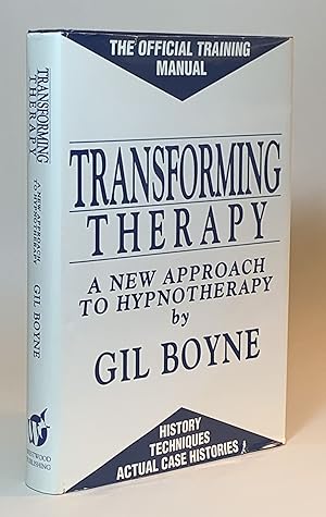 Bild des Verkufers fr Transforming Therapy: A New Approach to Hypnotherapy zum Verkauf von Eureka Books