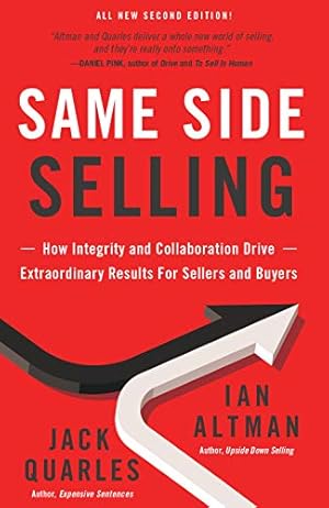 Seller image for Same Side Selling: How Integrity and Collaboration Drive Extraordinary Results For Sellers and Buyers [Hardcover ] for sale by booksXpress