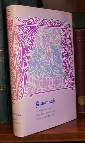 Susannah: An Alliterative Poem of the Fourteenth Century.