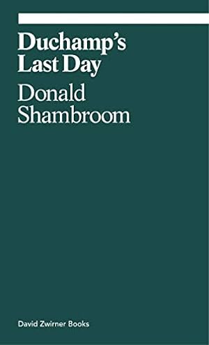 Seller image for Duchamp's Last Day by Shambroom, Donald [Paperback ] for sale by booksXpress