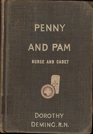 Seller image for Penny and Pam, Nurse and Cadet for sale by UHR Books