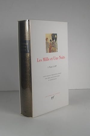 Les Mille et Une Nuits. Tome I (1) : Nuits 1 à 327. 1 Volume