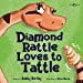 Seller image for Diamond Rattle Loves to Tattle by Ashley Bartley [Paperback ] for sale by booksXpress