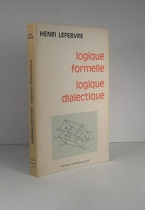 Logique formelle. Logique dialectique