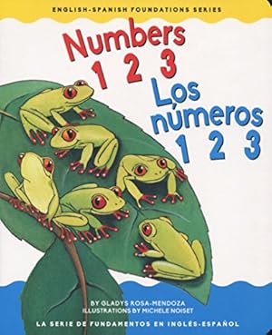 Bild des Verkufers fr Numbers 123 / Los nºmeros 123 (English-Spanish Foundations Series) (English and Spanish Edition) [No Binding ] zum Verkauf von booksXpress