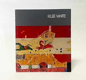 Seller image for R. Lee White for sale by Exquisite Corpse Booksellers