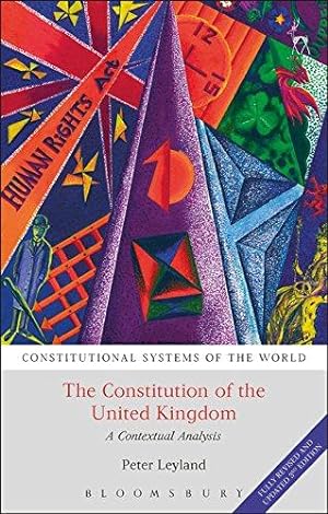 Bild des Verkufers fr The Constitution of the United Kingdom: A Contextual Analysis (Constitutional Systems of the World) zum Verkauf von WeBuyBooks