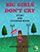 Seller image for BIG Girls Don't Cry [Soft Cover ] for sale by booksXpress