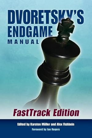 Image du vendeur pour Dvoretsky's Endgame Manual: FastTrack Edition by Dvoretsky, Mark [Paperback ] mis en vente par booksXpress