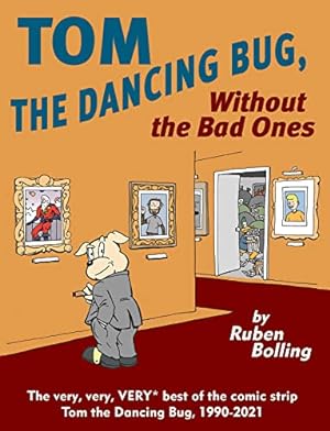 Seller image for Tom the Dancing Bug: Without The Bad Ones by Bolling, Ruben [Paperback ] for sale by booksXpress