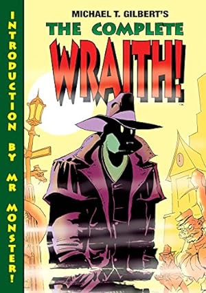 Seller image for THE COMPLETE WRAITH by Gilbert, Michael T. [Paperback ] for sale by booksXpress