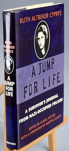 Seller image for A Jump For Life. A Survivor's Journal from Nazi-occupied Poland. Signed Copy by. her granddaughter for sale by Libris Books