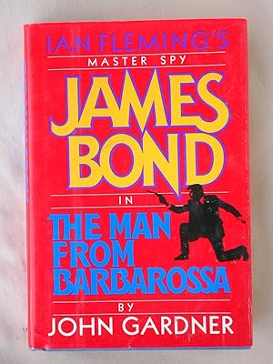 Seller image for The Man from Barbarossa: Ian Fleming's Master Spy James Bond for sale by Mind Electric Books