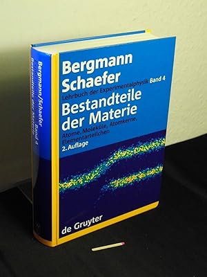 Bestandteile der Materie - Atome, Moleküle, Atomkerne, Elementarteilchen - aus der Reihe: Bergman...