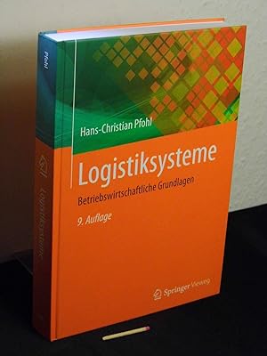 Logistiksysteme : betriebswirtschaftliche Grundlagen -