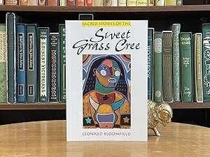 Sacred Stories of Sweet Grass Creek