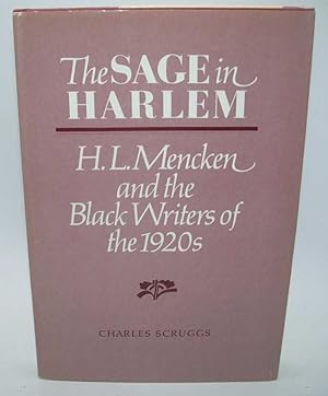 Image du vendeur pour The Sage of Harlem: H.L. Mencken and the Black Writers of the 1920s mis en vente par Easy Chair Books