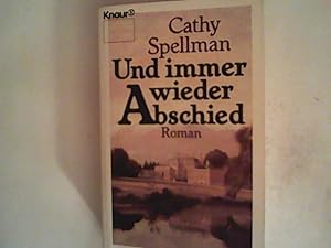 Bild des Verkufers fr Und immer wieder Abschied. Roman zum Verkauf von ANTIQUARIAT FRDEBUCH Inh.Michael Simon