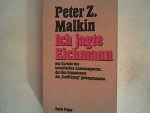 Image du vendeur pour Ich jagte Eichmann. Der Bericht des israelischen Geheimagenten, der den Organisator der "Endlsung" mis en vente par ANTIQUARIAT FRDEBUCH Inh.Michael Simon