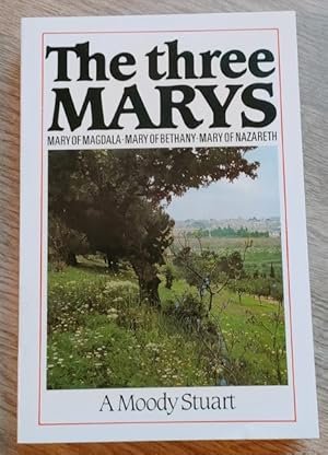 Image du vendeur pour The Three Marys: Mary of Magdala; Mary of Bethany; Mary of Nazareth mis en vente par Peter & Rachel Reynolds