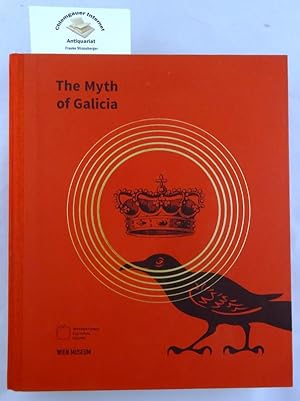 The Myth of Galicia. ISBN 10: 8363463213ISBN 13: 9788363463212