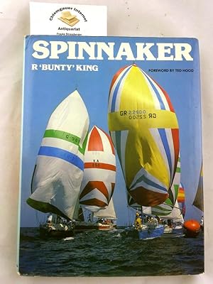 SPINNAKER. ISBN 10: 0229116051ISBN 13: 9780229116058 Foreword by E. 'Ted' Hood.
