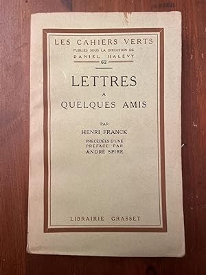 Seller image for Lettres  quelques amis for sale by Librairie des Possibles