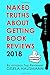 Immagine del venditore per NAKED TRUTHS About Getting Book Reviews 2018 [Soft Cover ] venduto da booksXpress