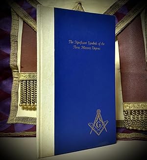 Seller image for MASONRY ILLUSTRATED: THE SIGNIFICANT SYMBOLS OF THE THREE MASONIC DEGREES. for sale by The Holy Graal