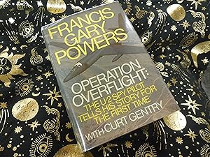 Operation Overflight: The U-2 Spy Pilot Tells His Story for The First Time
