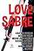 Immagine del venditore per Love Sabre [Soft Cover ] venduto da booksXpress