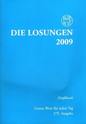 Immagine del venditore per Die Losungen 2009 - Grossdruck. Losungen Deutschland 2009 venduto da Versandantiquariat Nussbaum