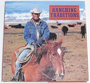 Bild des Verkufers fr Ranching Traditions ~ Legacy of the American West zum Verkauf von BOOKQUEST