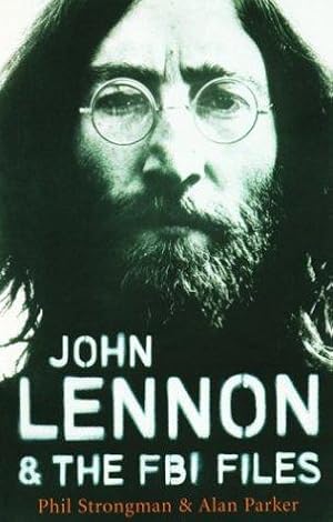 Bild des Verkufers fr John Lennon & the FBI Files zum Verkauf von WeBuyBooks