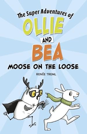 Seller image for Moose on the Loose for sale by GreatBookPrices