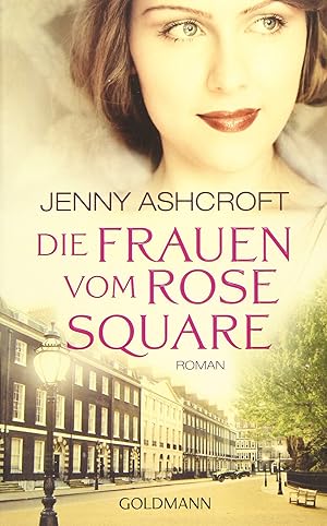 Bild des Verkufers fr Die Frauen vom Rose Square: Roman: Roman. Deutsche Erstausgabe zum Verkauf von Gabis Bcherlager