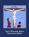 Seller image for Let's Follow Jesus Coloring Book: Stations of the Cross Coloring (St. Jerome Library Coloring Books) (Volume 8) [Soft Cover ] for sale by booksXpress