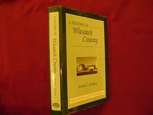 Seller image for A History of Wasatch County. for sale by BookMine