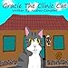 Bild des Verkufers fr Gracie The Clinic Cat [Soft Cover ] zum Verkauf von booksXpress