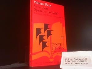 Imagen del vendedor de Verndert Sprache die Welt? : Semantik, Politik u. Manipulation. Texte + [und] Thesen ; 97 : Sachgebiet Kultur, Bildung a la venta por Der Buchecker