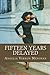 Seller image for Fifteen Years Delayed [Soft Cover ] for sale by booksXpress