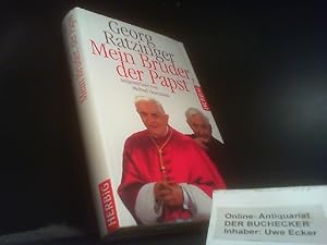 Seller image for Mein Bruder, der Papst. Georg Ratzinger. Aufgezeichnet von Michael Hesemann for sale by Der Buchecker