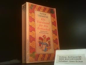 Bild des Verkufers fr Ein Totenhemd fr den Erzbischof : historischer Kriminalroman. Aus dem Engl. von Irmela Erckenbrecht / Aufbau-Taschenbcher ; 1962 zum Verkauf von Der Buchecker