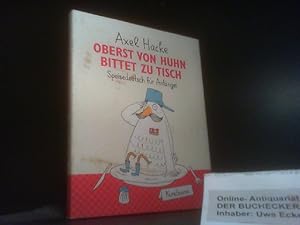 Seller image for Oberst von Huhn bittet zu Tisch : Speisedeutsch fr Anfnger. Axel Hacke. Mit Zeichn. von Dirk Schmidt for sale by Der Buchecker