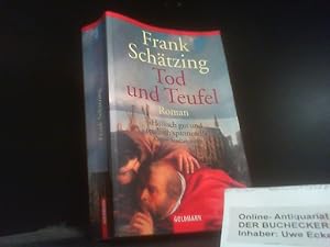 Seller image for Tod und Teufel : Roman. Goldmann ; 45531 for sale by Der Buchecker