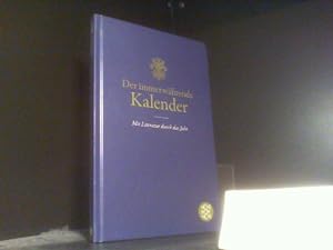 Bild des Verkäufers für Der immerwährende Kalender : Mit Literatur durch das Jahr. Hrsg. Ulrike Ch. Sander zum Verkauf von Der Buchecker