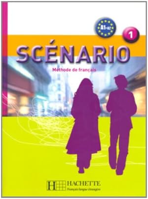 Imagen del vendedor de Scenario 1: Methode De Francais A1>A2 (French Edition) [FRENCH LANGUAGE - Soft Cover ] a la venta por booksXpress