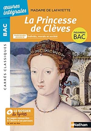 Image du vendeur pour La princesse de Cl¨ves - Madame de la Fayette (Oeuvres int©grales BAC) (French Edition) [FRENCH LANGUAGE - Soft Cover ] mis en vente par booksXpress